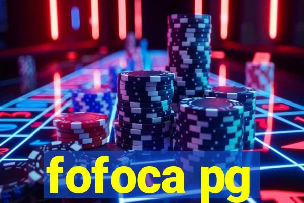 fofoca pg